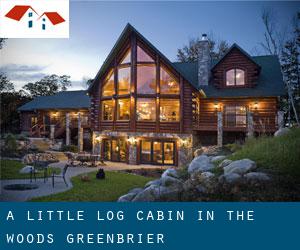 A Little Log Cabin in the Woods (Greenbrier)