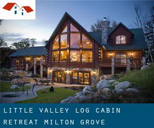 Little Valley Log Cabin Retreat (Milton Grove)